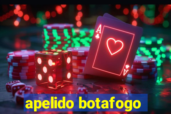 apelido botafogo